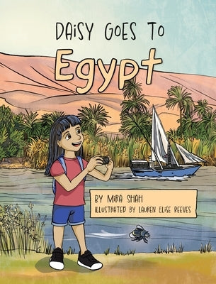 Daisy Goes to Egypt by Shah, Mira