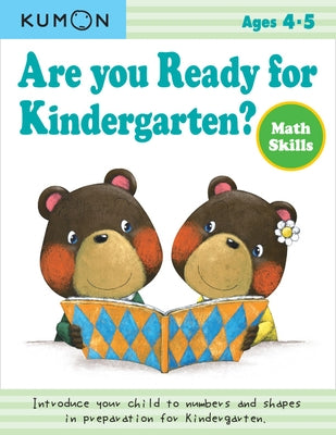 Are You Ready for Kindergarten? Math Skills by Kumon