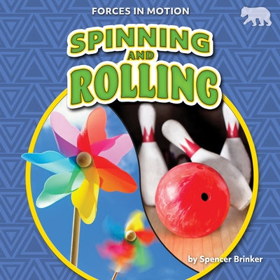 Spinning and Rolling by Brinker, Spencer