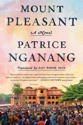 Mount Pleasant by Nganang, Patrice