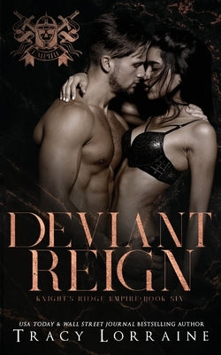 Deviant Reign by Lorraine, Tracy