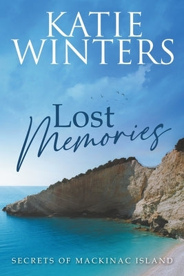 Lost Memories by Winters, Katie