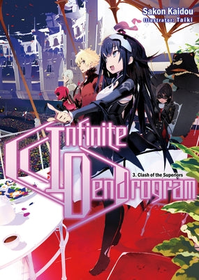 Infinite Dendrogram: Volume 3 by Kaidou, Sakon