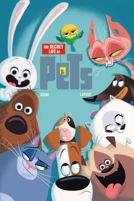 The Secret Life of Pets by Lapuss, Stephane