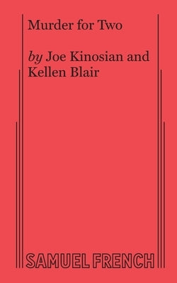 Murder for Two by Kinosian, Joe