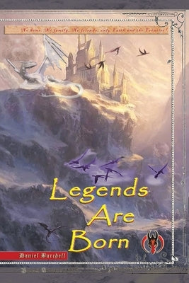 Legends Are Born by Burchell, Daniel