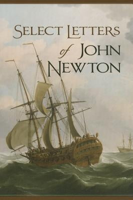 Select Letters of John Newton by Newton, John