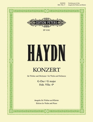 Violin Concerto in G Hob. Viia:4 (Edition for Violin and Piano) by Haydn, Joseph
