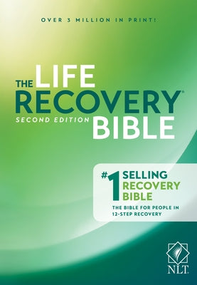 The Life Recovery Bible NLT by Tyndale