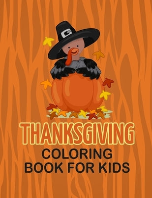 Thanksgiving Coloring Book for Kids by Laughing, Johnny B.