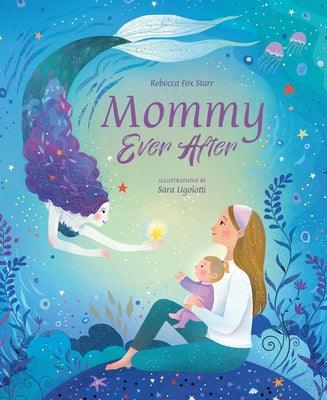 Mommy Ever After by Fox Starr, Rebecca