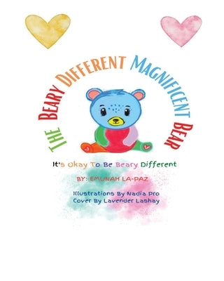 The Beary Different Magnificent Bear by La-Paz, Emunah