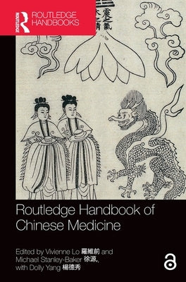 Routledge Handbook of Chinese Medicine by Lo, Vivienne