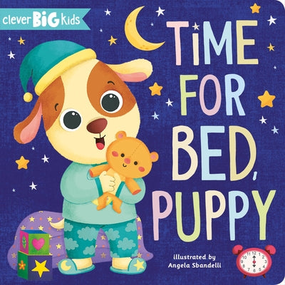 Time for Bed, Puppy by Clever Publishing