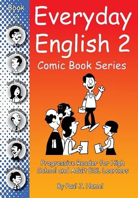 Everyday English Comic Book 2 by Hamel, Paul J.