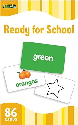 Ready for School (Flash Kids Flash Cards) by Flash Kids