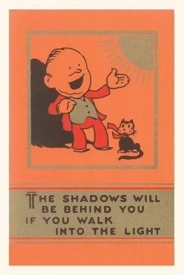 Vintage Journal The Shadows Will Be Behind You by Found Image Press