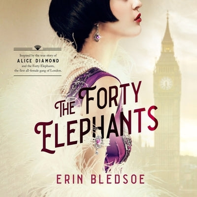 The Forty Elephants by Bledsoe, Erin