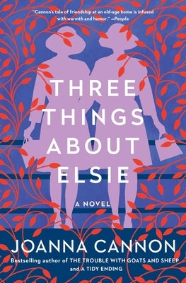 Three Things about Elsie by Cannon, Joanna