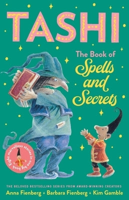 Tashi: The Book of Spells and Secrets by Fienberg, Anna