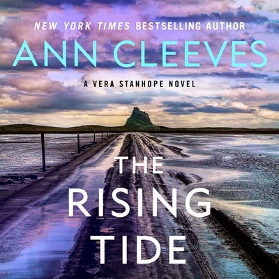 The Rising Tide: A Vera Stanhope Novel by Cleeves, Ann