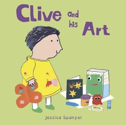 Clive and His Art by Spanyol, Jessica