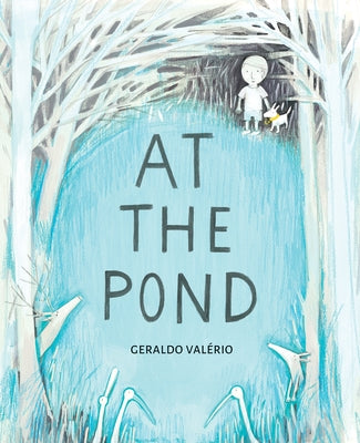 At the Pond by Val&#233;rio, Geraldo
