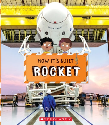 Rocket (How It's Built) by Wallace, Elise