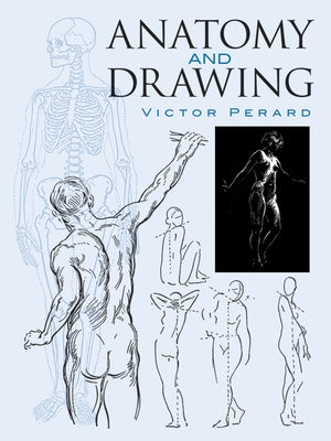 Anatomy and Drawing by Perard, Victor