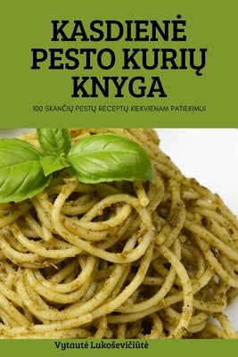 Kasdiene Pesto Kuri&#370; Knyga by Vytaute Lukosevi&#269;i&#363;te