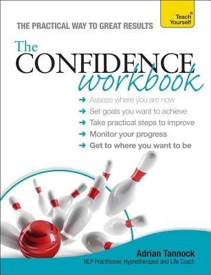 The Confidence Workbook by Tannock, Adrian