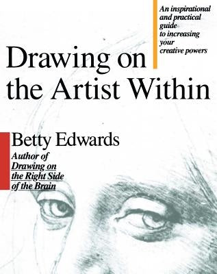 Drawing on the Artist Within by Edwards, Betty