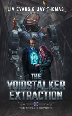 The Voidstalker Extraction by Evans, LIV