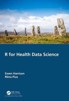 R for Health Data Science by Harrison, Ewen