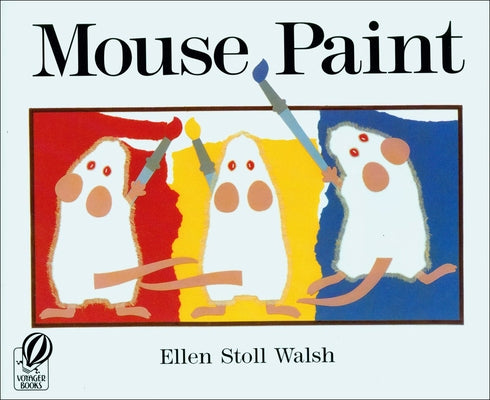 Mouse Paint by Walsh, Ellen Stoll