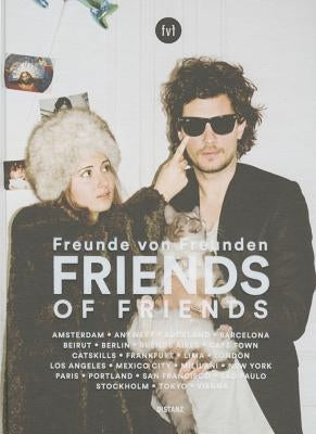 Freunde Von Freunden by Freunde Von Freunden