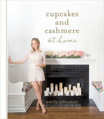 Cupcakes and Cashmere at Home by Schuman, Emily