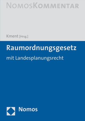 Raumordnungsgesetz - Rog: Mit Landesplanungsrecht by Kment, Martin