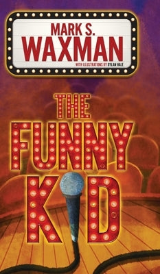 The Funny Kid by Waxman, Mark S.