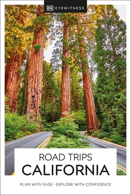 DK Eyewitness Road Trips California by Dk Eyewitness