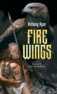 Fire Wings by Ryan, Anthony