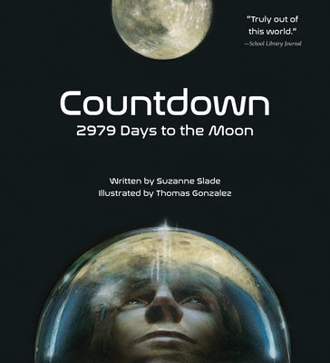 Countdown: 2979 Days to the Moon by Slade, Suzanne