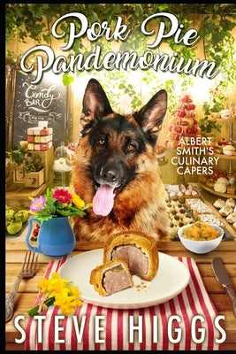 Pork Pie Pandemonium: Albert Smith's Culinary Capers Recipe 1 by Higgs, Steve