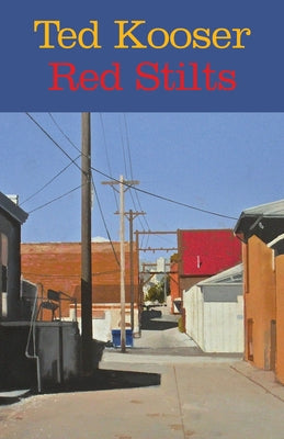 Red Stilts by Kooser, Ted