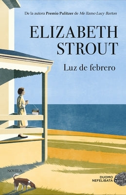 Luz de Febrero by Strout, Elizabeth