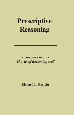 Prescriptive Reasoning by Epstein, Richard L.