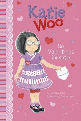 No Valentines for Katie by Manushkin, Fran