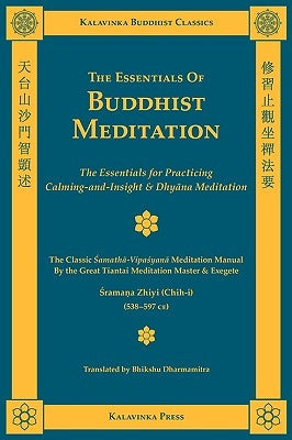 The Essentials of Buddhist Meditation by Zhiyi, Shramana