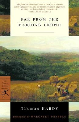 Far from the Madding Crowd by Hardy, Thomas