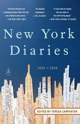New York Diaries: 1609 to 2009 by Carpenter, Teresa